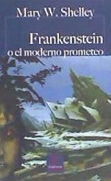 Portada de Frankenstein o El moderno Prometeo