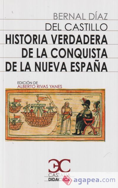 Historia verdadera de la conquista de Nueva España