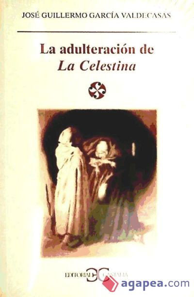 La adulteración de La Celestina