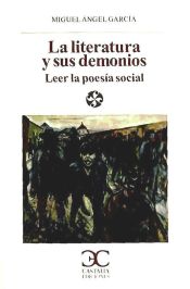 Portada de La literatura y sus demonios. Leer la poesía social