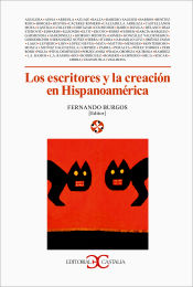 Portada de Los escritores y la creación en Hispanoamérica