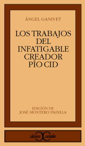 Portada de Los trabajos del infatigable creador Pío Cid