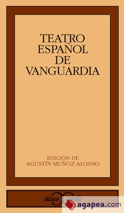 TEATRO ESPAÑOL DE VANGUARDIA 9788497400886