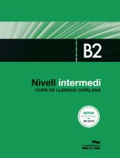 Portada de Nivell Intermedi. B2. Curs de llengua catalana. Edició balears