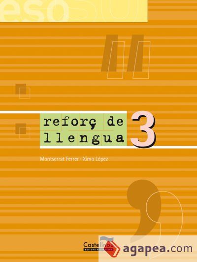 REFORÇ DE LLENGUA 3 (Versió Comunitat Valenciana) REFORÇ DE LLENGUA 3 (Versió Comunitat Valenciana)