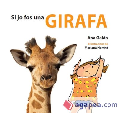 Si jo fos una girafa