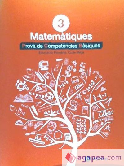 MATEMÀTIQUES 3: PROVES COMPETÈNCIES BÀSIQUES