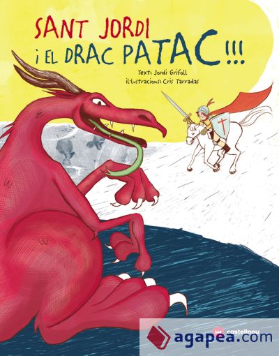 Sant Jordi i el drac Patac!