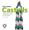 Castells. Torri umane