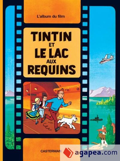 Le lac aux requins L album du film (francés)