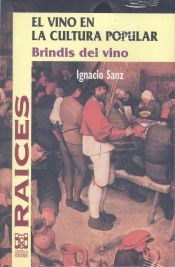 Portada de El vino en la cultura popular: brindis del vino