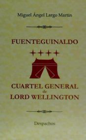 Portada de Fuenteguinaldo, cuartel general de Lord Wellington