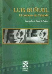 Portada de Luis Buñuel. El cineasta de Calanda