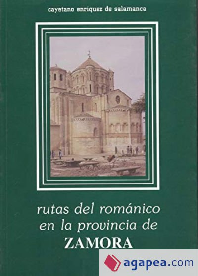 Rutas del rom&aacute;nico en la provincia de Zamora