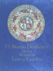 Portada de BLASON HERALDICO DE LOS REINOS DE LEON Y CASTILLA