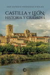 Castilla y León: historia y ciudades