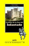 Castillos De La Casa Del Infantado