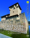 Castillos y Palacios: Planes por sus alrededores