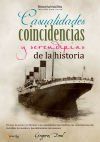 Casualidades, coincidencias y serendipias de la historia