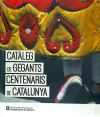 Catàleg de gegants centenaris de Catalunya