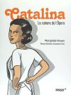 Catalina. La cuinera de l'Òpera