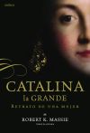 Catalina la Grande: retrato de una mujer