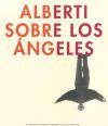 Cat&aacute;logo.Rafael Alberti Alberti sobre los &aacute;ngeles