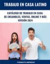 Cat&aacute;logo de Trabajo en Casa: de Ensamble, Ventas, Online y m&aacute;s: Versi&oacute;n 2024 - Formato Impreso