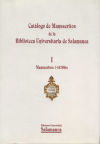 Catálogo de manuscritos de la Biblioteca Universitaria de Salamanca. I. Manuscritos 1-1679bis