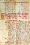 Catálogo documentos contenidos en libros cabildo concejo Sevilla