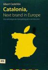 Catalonia, next brand in Europe