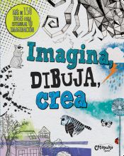 Portada de Imagina, dibuja, crea