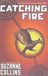 Catching Fire (the Second Book of the Hunger Games)