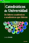 Catedráticos de universidad: De líderes académicos a académicos que lideran