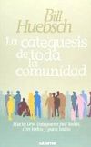 Catequesis De Toda La Comunidad, La