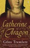 Catherine of Aragon: Scion of Conquistadores, Queen of England