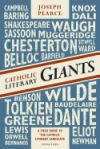 Catholic Literary Giants: A Field Guide to the Catholic Literary Landscape