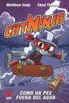Catninja 4: Como un pez fuera del agua