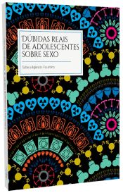 Portada de DÚBIDAS REAIS DE ADOLESCENTES SOBRE SEXO