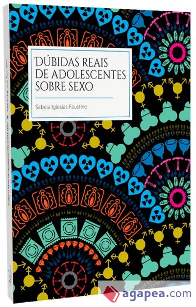 DÚBIDAS REAIS DE ADOLESCENTES SOBRE SEXO