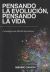 Portada de Pensando la evolución, pensando la vida, de Máximo Sandín Domínguez