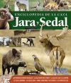 Caza Y Pesca. Enciclopedia de la caza. Jara y sedal