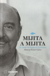 Portada de MIJITA A MIJITA. EL CÁDIZ DE QUIÑONES