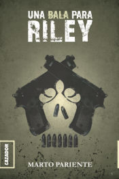 Portada de UNA BALA PARA RILEY