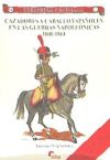 Cazadores a caballo españoles en las guerras napoleónicas, 1800-1814