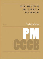 Portada de Escriure ficció en l`era de la Postveritat