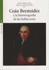 Ceán Bermúdez y la historiografía de las bellas artes