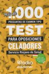 Celadores. Servicio Riojano de Salud. Más de 1.000 preguntas tipo test para oposiciones.