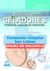 Celadores (personal Auxiliar De Servicios) De La Fundación Hospital Son Llàtzer (palma De Mallorca). Temario Volumen I