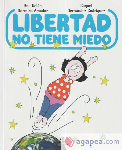 Libertad no tiene miedo